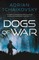 Tchaikovsky, A: Dogs of War