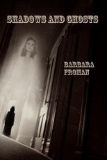 Shadows and Ghosts