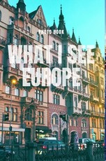What I see Europe