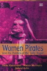 Women Pirates and the Politics of the Jolly Roger