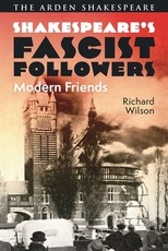 Shakespeare's Fascist Followers