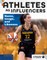 Athletes as Influencers: Name, Image, and Likeness