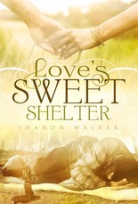 Love's Sweet Shelter