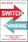Switch Thinking