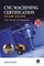 CNC Machining Certification Exam Guide