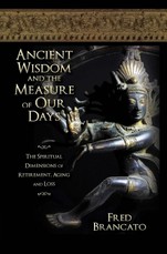 Ancient Wisdom And The Measure Of Our Days