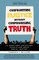 Confronting Injustice Without Compromising Truth