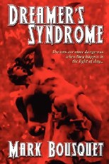 Dreamer's Syndrome