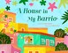 A House in My Barrio