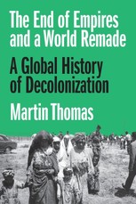 The End of Empires and a World Remade