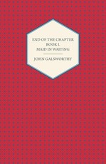 End of the Chapter - Book I - Maid in Waiting