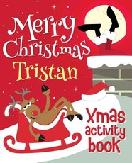 Merry Christmas Tristan - Xmas Activity Book