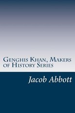 Genghis Khan, Makers of History Series