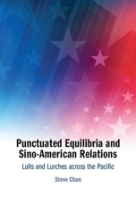 Punctuated Equilibria and Sino-American Relations