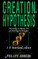 The Creation Hypothesis