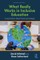 What Really Works in Inclusive Education