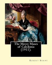 The Merry Muses of Caledonia (1911). By