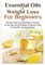 Essential Oils & weight Loss for Beginners