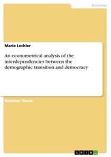 An econometrical analysis of the interdependencies between the demographic transition and democracy