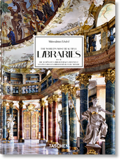 Massimo Listri. The World’s Most Beautiful Libraries. 45th Ed.