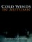 Cold Winds In Autumn