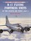 B-17 Flying Fortress Units of the Eighth Air Force (part 2)