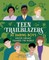Teen Trailblazers