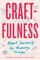 Davidson, R: Craftfulness
