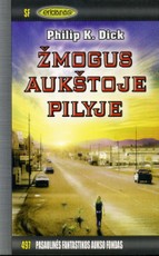 Žmogus aukštoje pilyje