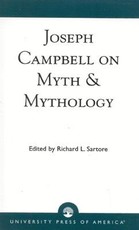 Joseph Campbell on Myth and Mythology