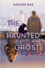 The Haunted Ghost