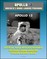 Apollo and America's Moon Landing Program: Apollo 12 Official NASA Mission Reports and Press Kit - 1969 Second Lunar Landing by Astronauts Conrad, Gordon, and Bean