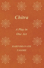 Chitra - A Play in One Act