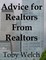 Advice for Realtors From Realtors