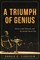 A Triumph of Genius