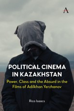 Political Cinema in Kazakhstan