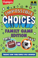 Impossible Choices: Family Game Edition