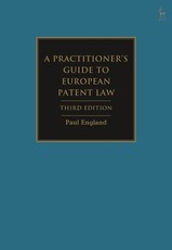 A Practitioner's Guide to European Patent Law