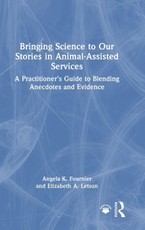 Bringing Science to Our Stories in Animal-Assisted Services