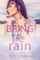 Bring the Rain
