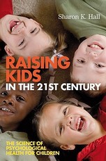 Raising Kids in the 21st Century
