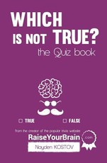Which is NOT true? - The Quiz Book