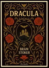 Bram Stoker: Dracula (English Edition)