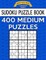 Sudoku Puzzle Book, 400 MEDIUM Puzzles