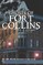 Ghosts of Fort Collins