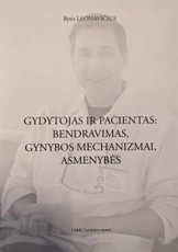 Gydytojas ir pacientas: bendravimas, gynybos mechanizmai, asmenybės