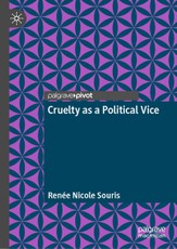 Cruelty as a Political Vice