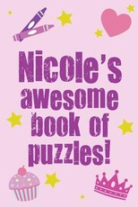 Nicole's Awesome Book Of Puzzles!