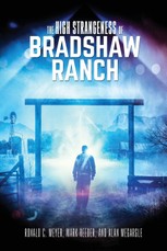 The High Strangeness of Bradshaw Ranch
