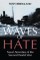 Waves of Hate